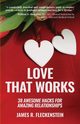 Love That Works, Fleckenstein James R.