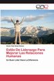 Estilo De Liderazgo Para Mejorar Las Relaciones Humanas, Relaiza Hctor Ral Santa