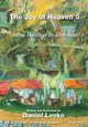 The Joy of Heaven Book 5, Leske Daniel