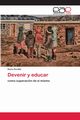 Devenir y educar, Peralta Daro