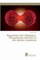 Regulation der Zellzyklus-Phosphatase CDC25C in der akuten Leukmie, Perner Florian