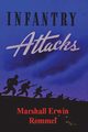 Infantry Attacks, Rommel Marshall Erwin