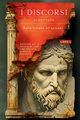 I discorsi di Epitteto (Libro 1) - Dalla lezione all'azione!, EPICTETO