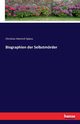 Biographien der Selbstmrder, Spiess Christian Heinrich