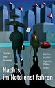 Nachts, im Notdienst fahren, Hummel Gnter von