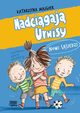 Nadcigaj Urwisy. Nowi ssiedzi, Majgier Katarzyna