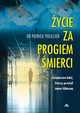 ycie za progiem mierci, Thiellier Patrick