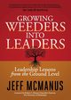 Growing Weeders Into Leaders, McManus Jeff