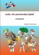 Judo, ein packendes Spiel! - Judospiele, Donners Mark