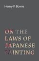 On The Laws Of Japanese Painting, Bowie Henry P.