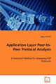 Application Layer Peer-to-Peer Protocol Analysis - A Statistical Method for Analyzing P2P Protocols, Schmitt Bjrn