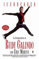 Icebreaker Spanish Edition Icebreaker Spanish Edition The Autobiography of Rudy Galindo, Galindo Rudy