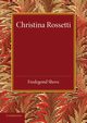 Christina Rossetti, Shove Fredegond