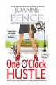 One O'Clock Hustle [Large Print], Pence Joanne