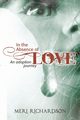 In the Absence of Love, Richardson Meri