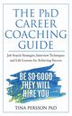 The PhD Career Coaching Guide, Persson Tina KV