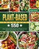 The Perfect Plant Based Cookbook, Stevens Wendy