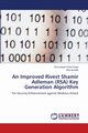 An Improved Rivest Shamir Adleman (RSA) Key Generation Algorithm, Onoja Emmanuel Oche