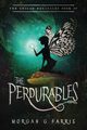 The Perdurables, Farris Morgan G