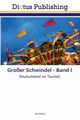 Groer Schwindel - Band I, Publicae Roy
