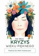 Kryzys Wieku Piknego, Sikora Eve