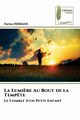 La Lumi?re Au Bout de la Temp?te, FERRADJI Fariza