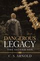 Dangerous Legacy, Arnold C. S.