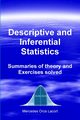 Descriptive and Inferential Statistics - Summaries of theory and Exercises solved, Ors Lacort Mercedes