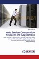 Web Services Composition Research and Applications, Oh Seog-Chan