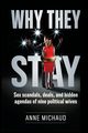 Why They Stay, Michaud Anne