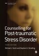 Counselling for Post-traumatic Stress Disorder, Scott Michael J.