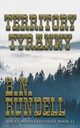 Territory Tyranny, Rundell B.N.