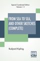 From Sea To Sea, And Other Sketches (Complete), Kipling Rudyard