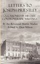 Letters to Joseph Priestley Occasioned by His Late Controversial Writings, Madan Martin