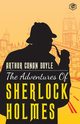 The Adventures Of Sherlock Holmes, Doyle Sir Arthur Conan