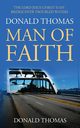 The Lord Jesus Christ Is My Bridge Over Troubled Waters, Thomas Donald