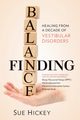 Finding Balance, Hickey Sue