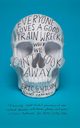 Everyone Loves a Good Train Wreck, Wilson Eric G.