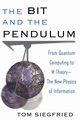 The Bit and the Pendulum, Siegfried Tom