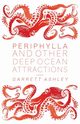 Periphylla, and Other Deep Ocean Attractions, Ashley Garrett