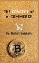 The Concept of e-Commerce, Sublaik Dr Rohit
