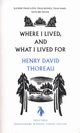 Where I Lived, and What I Lived For, Thoreau Henry David