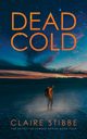 Dead Cold, Stibbe Claire