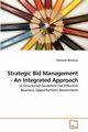 Strategic Bid Management - An Integrated Approach, Minonne Clemente