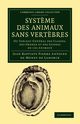 Systeme Des Animaux Sans Vertebres, Lamarck Jean Baptiste Pierre Antoine De