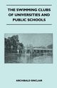 The Swimming Clubs Of Universities And Public Schools, Sinclair Archibald