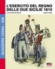L'Esercito del Regno delle due Sicilie 1815, Cristini Luca Stefano