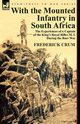 With the Mounted Infantry in South Africa, Crum Frederick Maurice