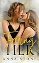 Freeing Her, Stone Anna