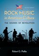 Rock Music in American Culture, Pielke Robert G
